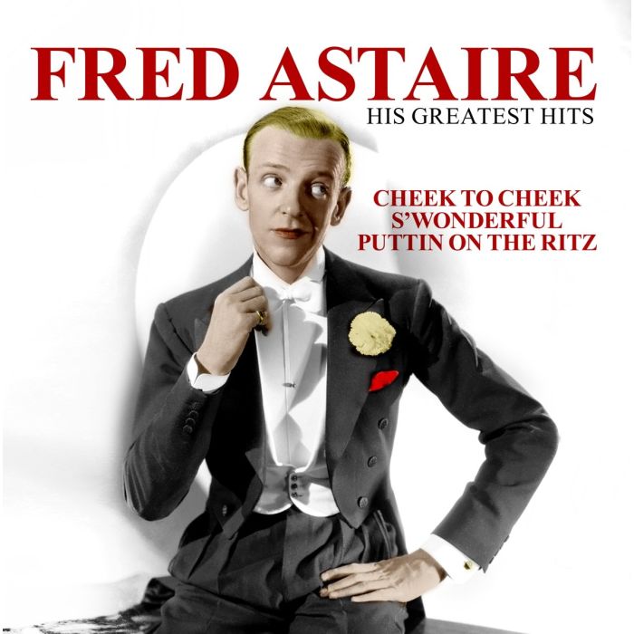 FRED ASTAIRE - HIS GREATEST HITS
