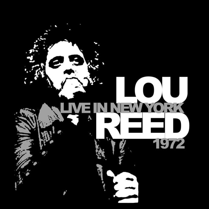 LOU REED - LIVE IN NEW YORK 1972