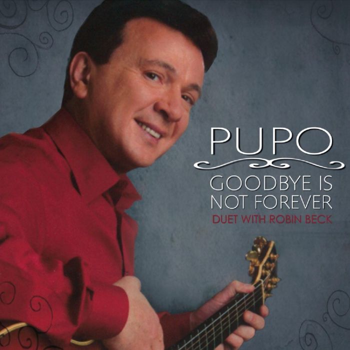 PUPO - GOODBYE IS NOT FOREVER