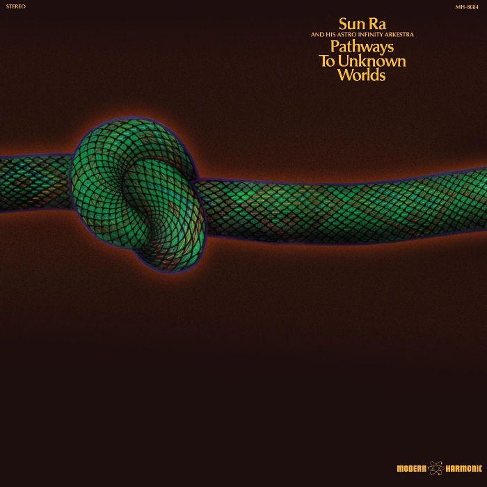 SUN RA - PATHWAYS TO UNKNOWN WORLDS