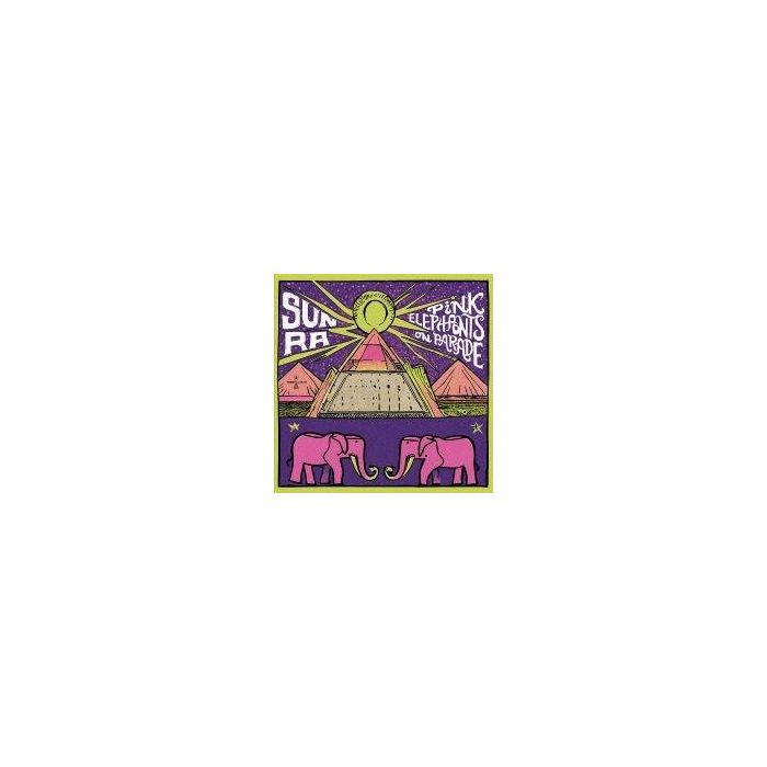 Sun Ra - Pink Elephants On Parade
