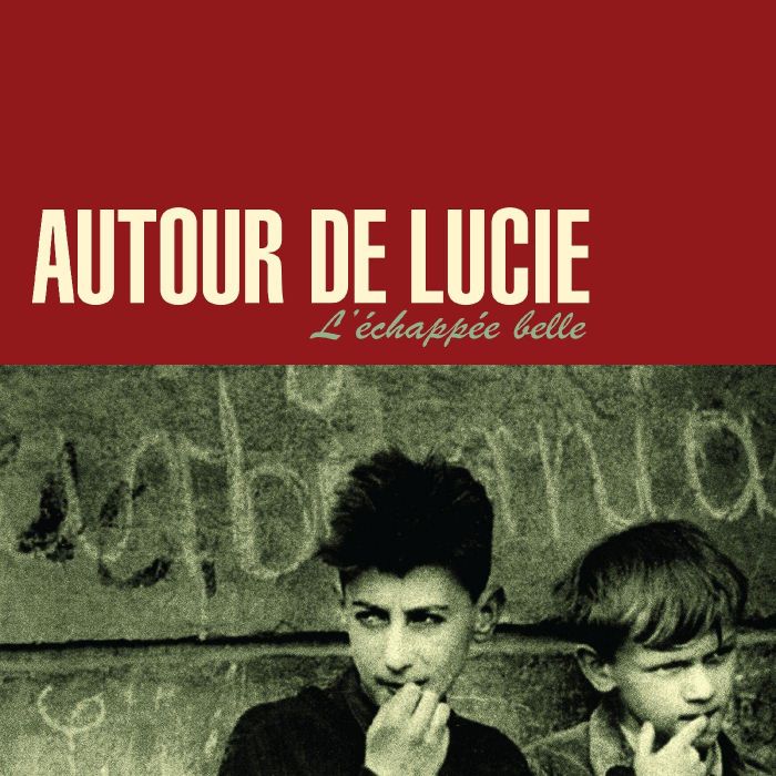 AUTOUR DE LUCIE - L'ECHAPEE BELLE (DARK RED VINYL)