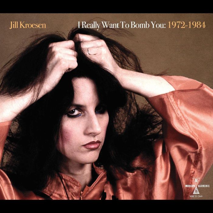 JILL KROESEN - I REALLY WANT TO BOMB YOU: 1972 - 1984 (CLEAR ORANGE VINYL/2LP)
