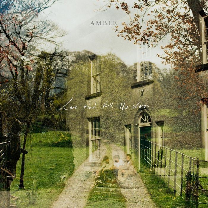 AMBLE - LOVE & ALL ITS WARES