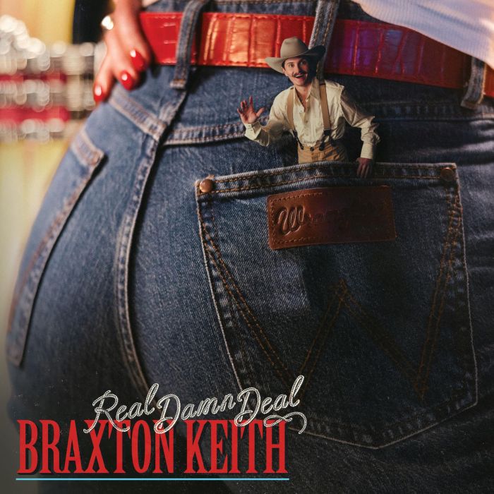 BRAXTON KEITH - REAL DAMN DEAL
