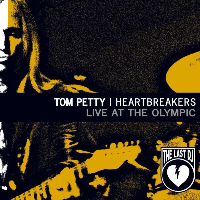PETTY,TOM & THE HEARTBREAKERS - LAST DJ LIVE AT THE OLYMPIC
