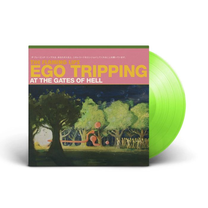FLAMING LIPS - EGO TRIPPING AT THE GATES OF HELL