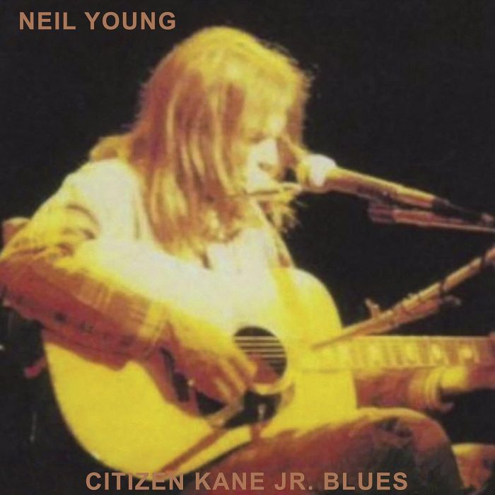 NEIL YOUNG - CITIZEN KANE JR. BLUES 1974 (LIVE AT THE BOTTOM LINE)