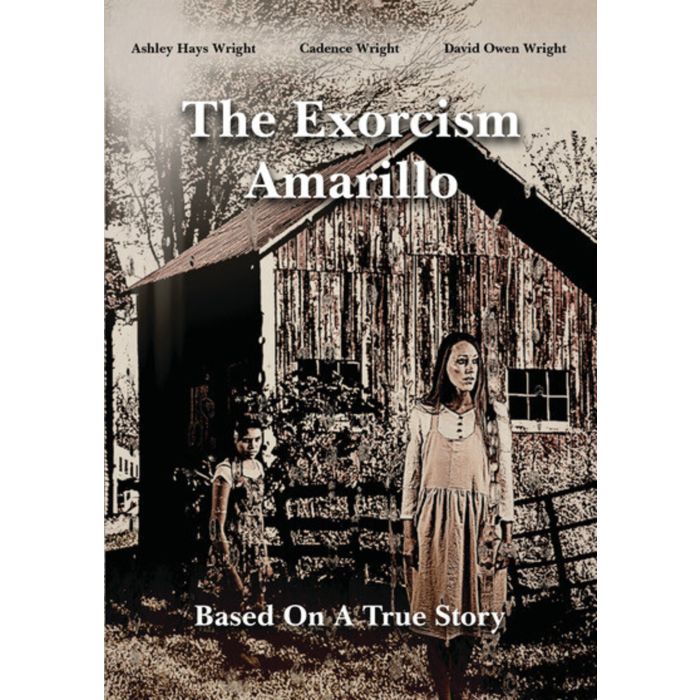 EXORCISM IN AMARILLO