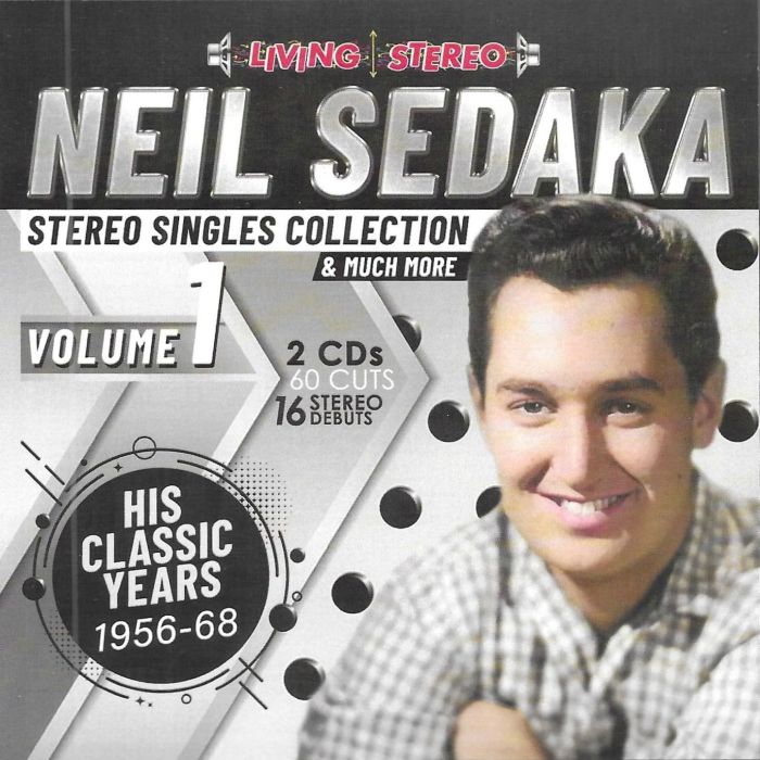 NEIL SEDAKA - STEREO SINGLES COLLECTION, VOL. 1-60 CUTS-16 STEREO DEBUTS
