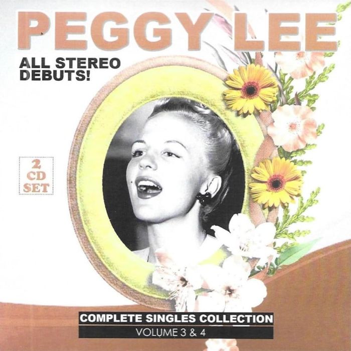 PEGGY LEE - COMPLETE SINGLES COLLECTION, VOL. 3 & 4