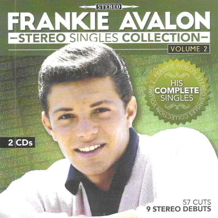 FRANKIE AVALON - STEREO SINGLES COLLECTION, VOLUME 2-57 CUTS-9 STEREO DEBUTS