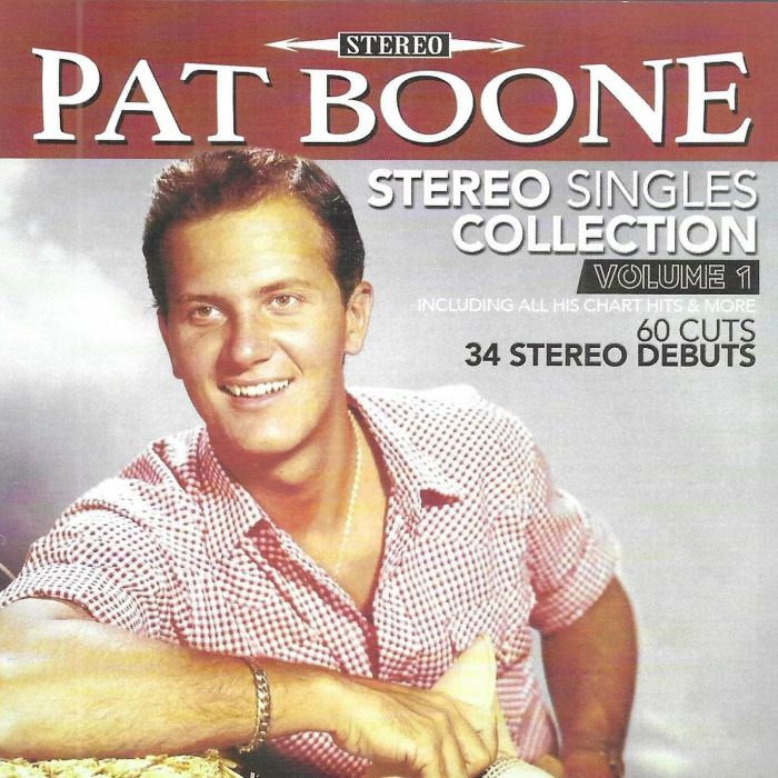 PAT BOONE - STEREO SINGLES COLLECTION, VOL. 1-60 CUTS-34 STEREO DEBUTS