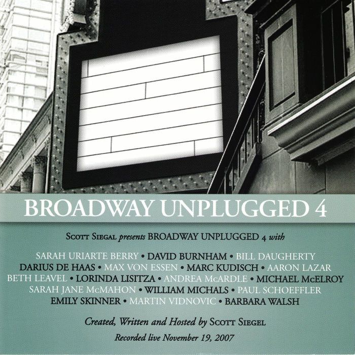 VARIOUS ARTISTS - BROADWAY UNPLUGGED FOUR (ANDREA MCARDLE-BETH LEAVEL-EMILY SKINNER