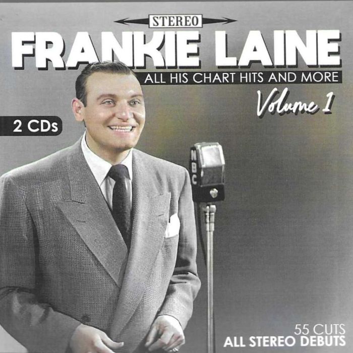 FRANKIE LAINE - ALL HIS CHART HITS & MORE, VOL. 1