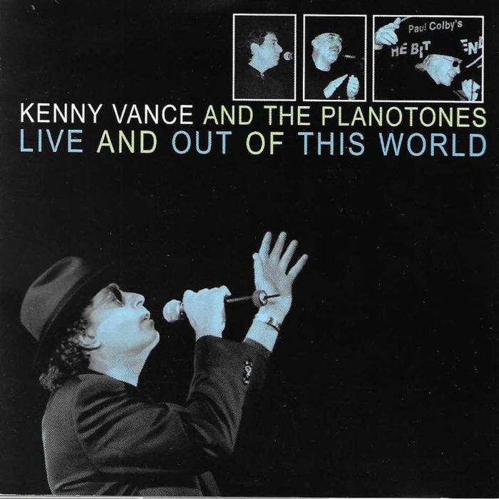 VANCE,KENNY & THE PLANOTONES - LIVE & OUT OF THIS WORLD