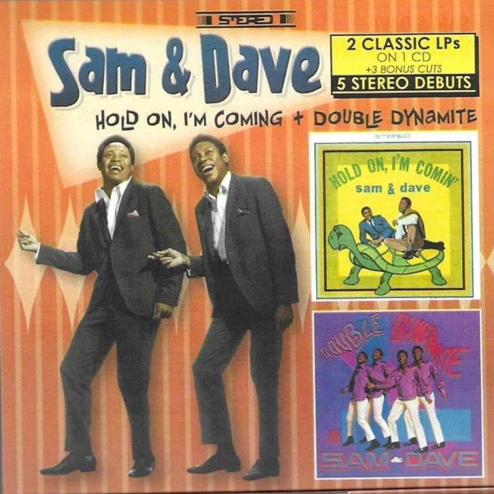 SAM & DAVE - HOLD ON, I'M COMIN / DOUBLE DYNAMITE