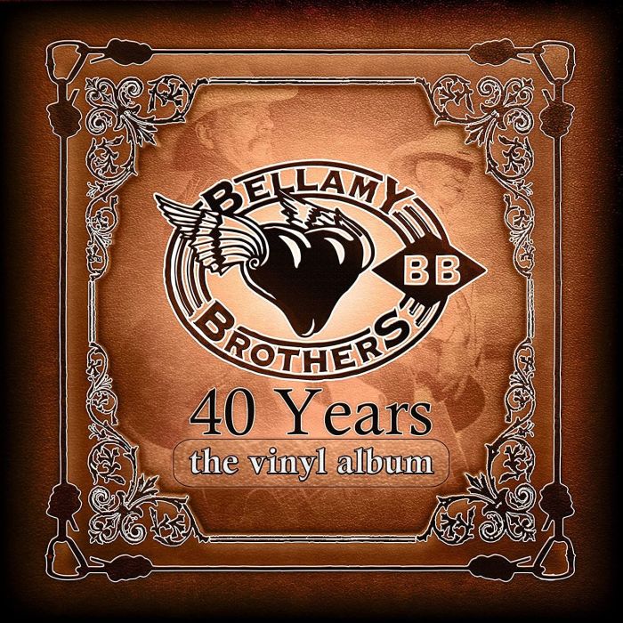 BELLAMY BROTHERS - 40 YEARS: THE VINYL ALBUM
