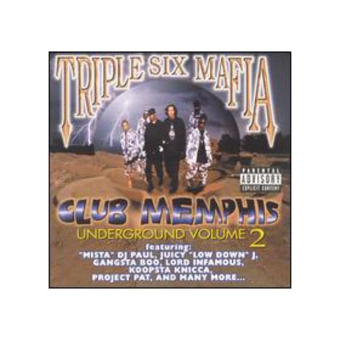 THREE 6 MAFIA - CLUB MEMPHIS UNDERGROUND VOL.2