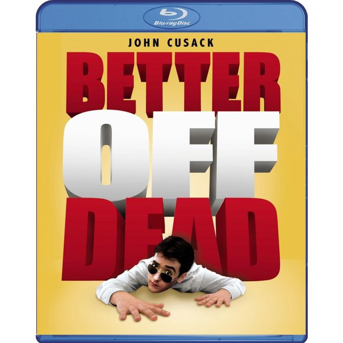 BETTER OFF DEAD