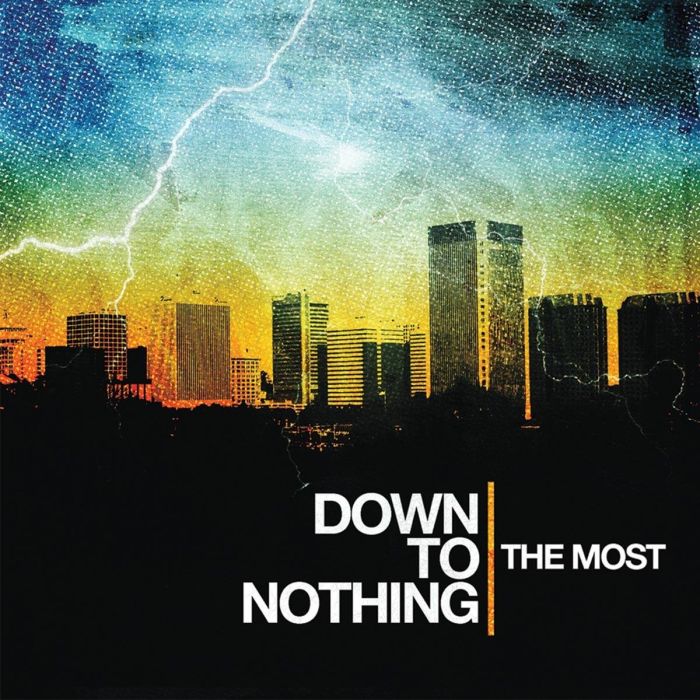 DOWN TO NOTHING - MOST