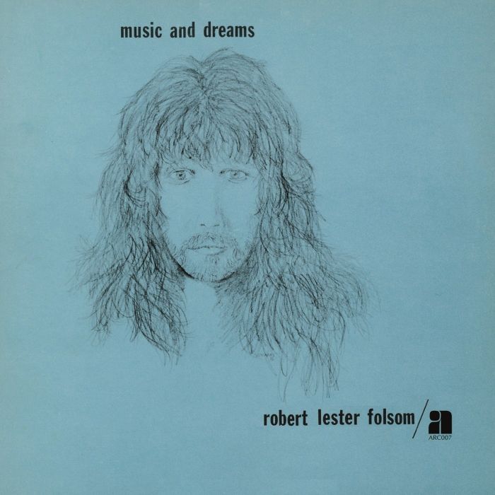ROBERT LESTER FOLSOM - MUSIC & DREAMS