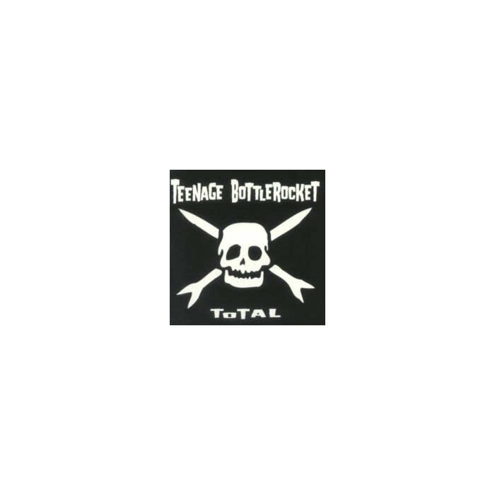 TEENAGE BOTTLEROCKET - TOTAL