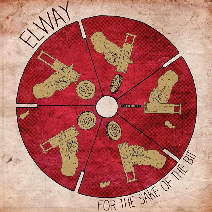 ELWAY - FOR THE SAKE OF THE BIT