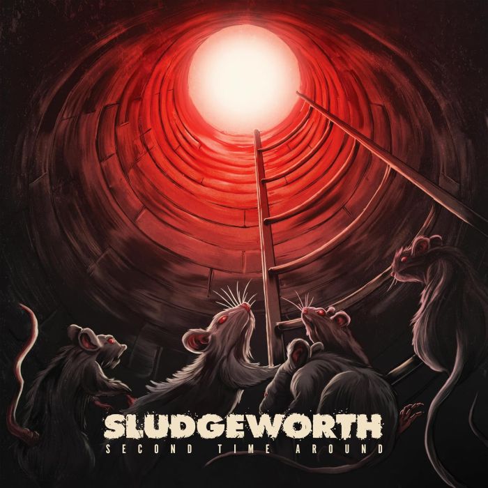 SLUDGEWORTH - SECOND TIME AROUND