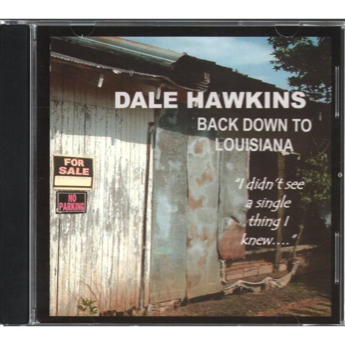 DALE HAWKINS - BACK DOWN TO LOUISIANA