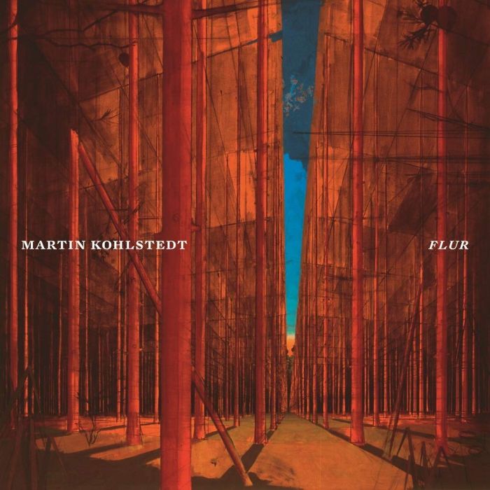 MARTIN KOHLSTEDT - FLUR