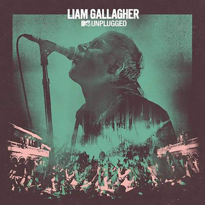 LIAM GALLAGHER - MTV UNPLUGGED (LIVE AT HULL CITY HALL)