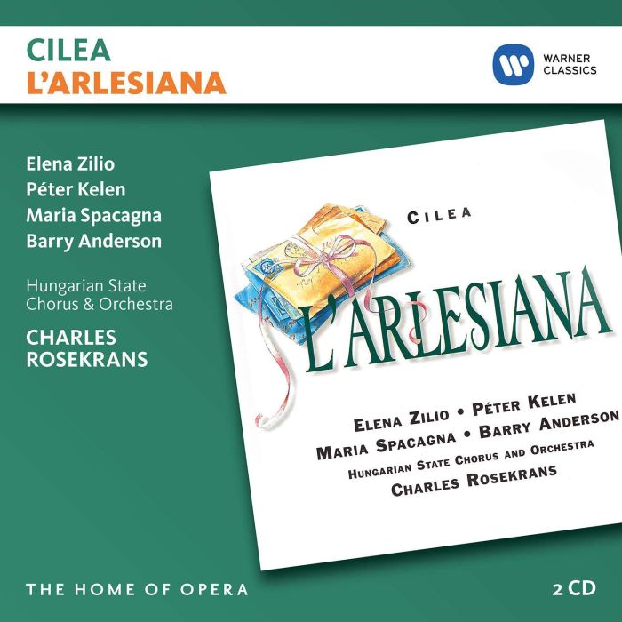 ZILIO,ELENA; KELEN,PETER; HUNGARIAN STATE CHORUS - CILEA: L'ARLESIANA