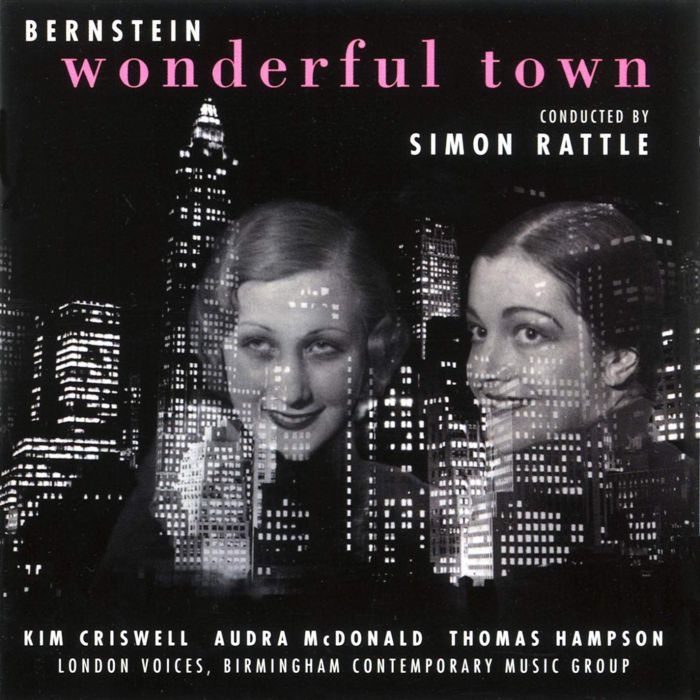 SIR SIMON RATTLE - BERNSTEIN: WONDERFUL TOWN