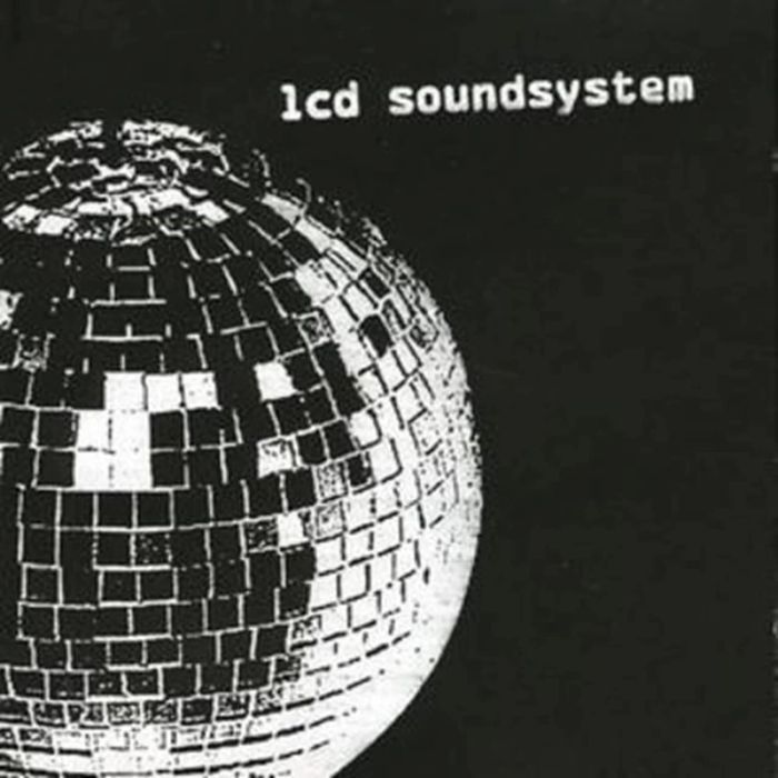 LCD SOUNDSYSTEM - LCD SOUNDSYSTEM
