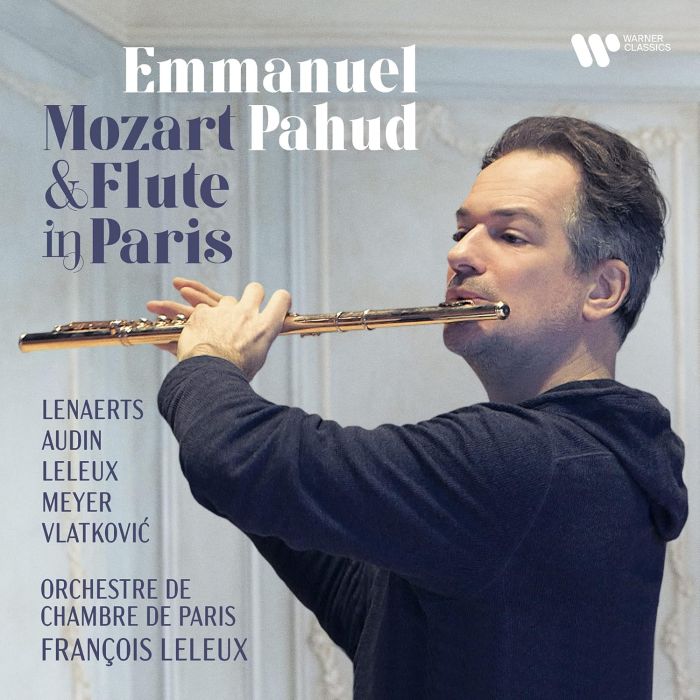 EMMANUEL PAHUD - MOZART & FLUTE IN PARIS