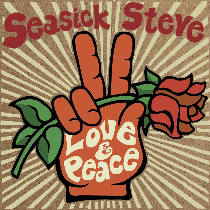 SEASICK STEVE - LOVE & PEACE