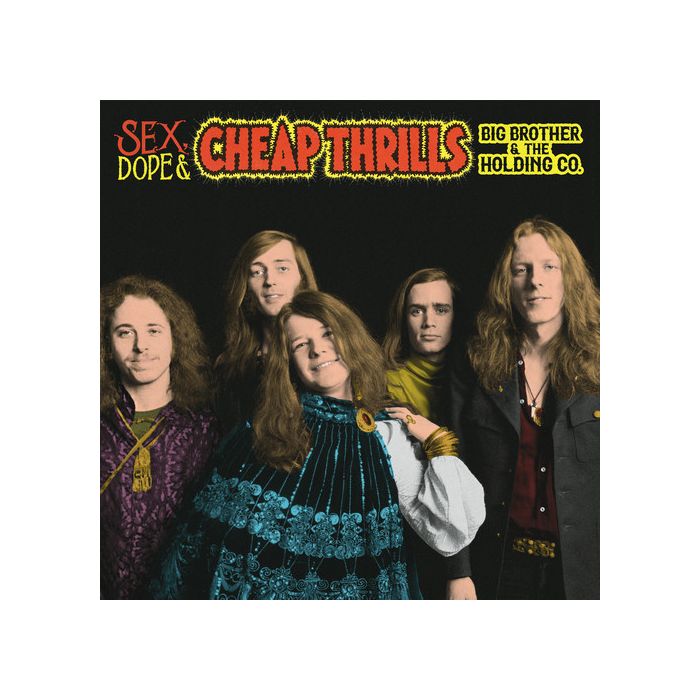 Big Brother & The Holding Company - Sex, Dope And Cheap Thrills