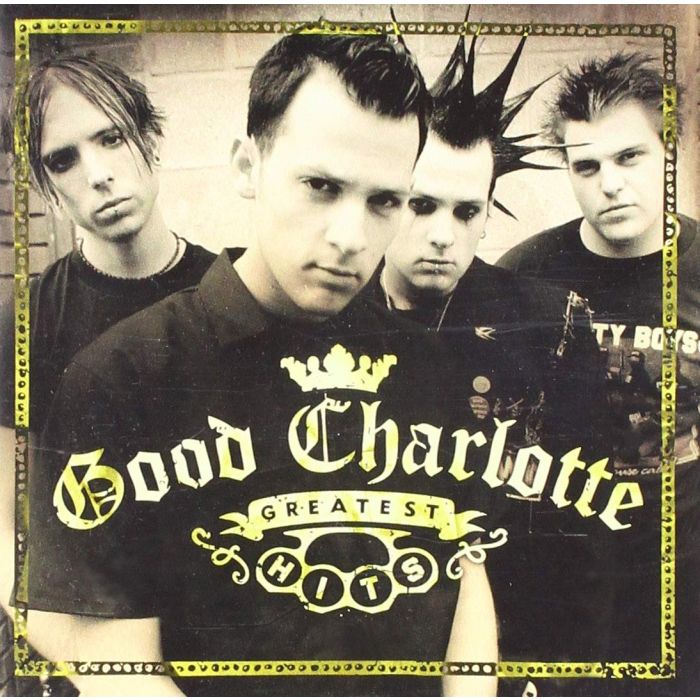 GOOD CHARLOTTE - GREATEST HITS (GOLD SERIES)