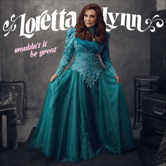 LORETTA LYNN - WOULDN'T IT BE GREAT (150G VINYL)(DL CODE)