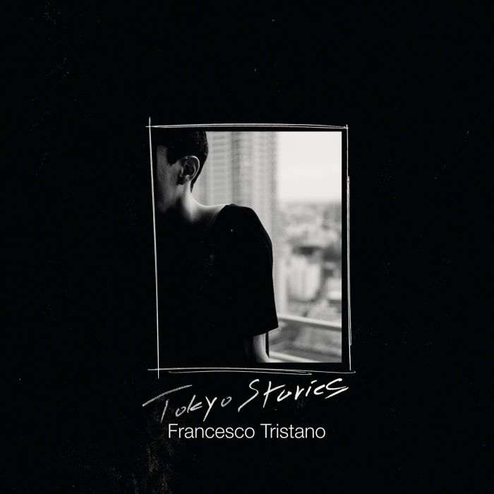 FRANCESCO TRISTANO - TOKYO STORIES