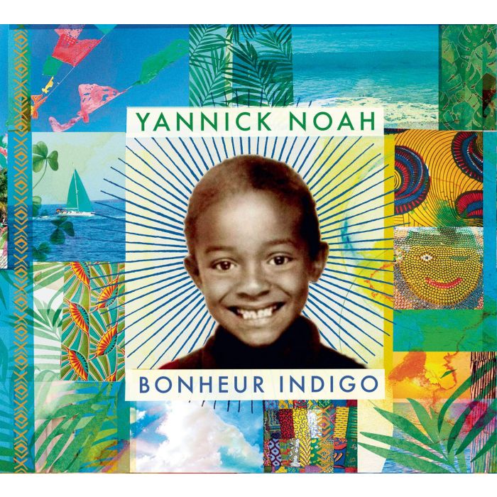 YANNICK NOAH - BONHEUR INDIGO