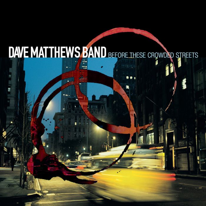 DAVE MATTHEWS BAND - BEFORE THESE CROWDED STREETS (2LP)