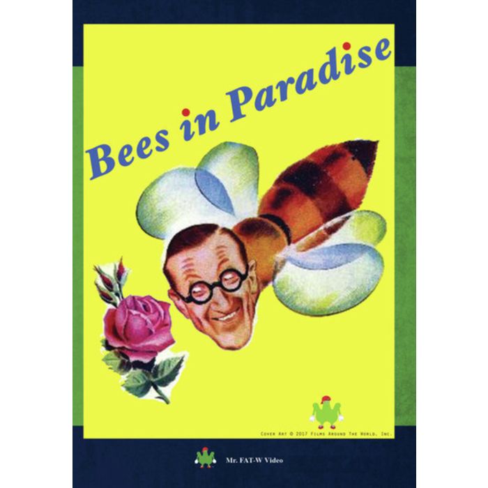 BEES IN PARADISE