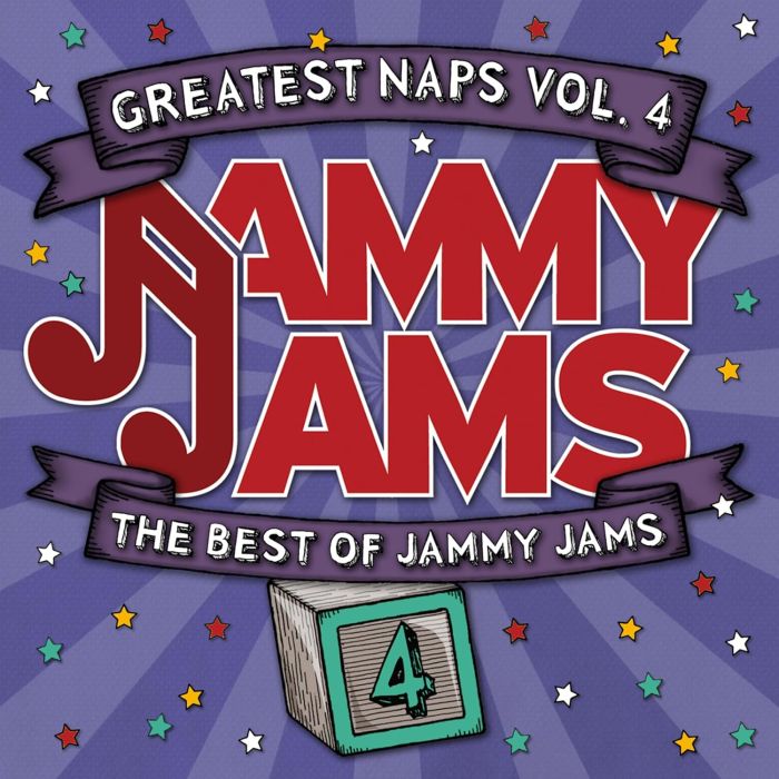 JAMMY JAMS - GREATEST NAPS, VOL. 4: THE BEST OF JAMMY JAMS