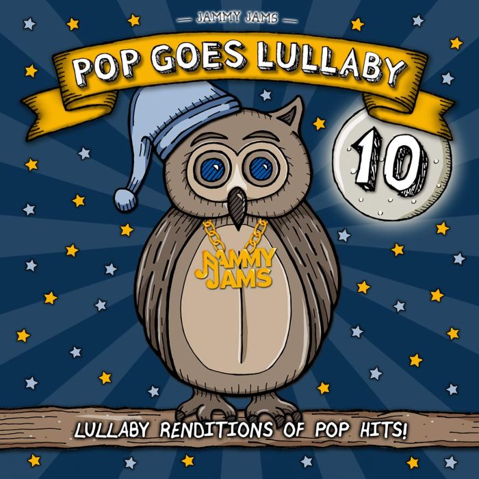 JAMMY JAMS - POP GOES LULLABY 10