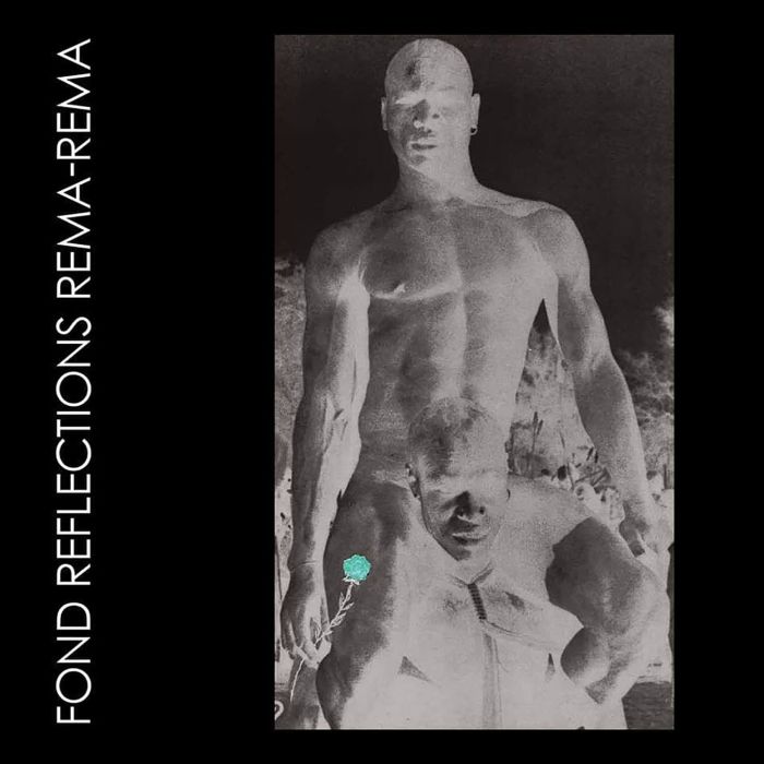 REMA REMA - FOND REFLECTIONS