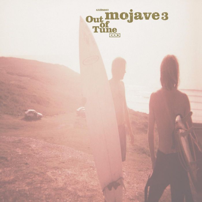 MOJAVE 3 - OUT OF TUNE
