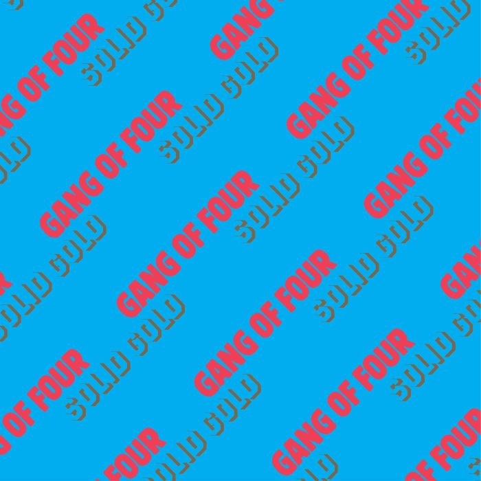 GANG OF FOUR - SOLID GOLD