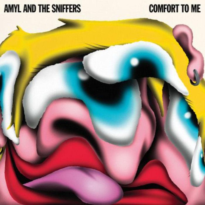 AMYL & THE SNIFFERS - COMFORT TO ME